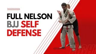 Full Nelson Self Defense Details BJJ Self Defense