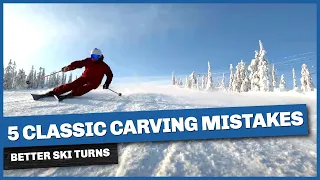 5 Classic mistakes skiing carving