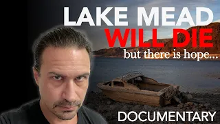 Lake Mead Will be Gone Soon. Vegas is Likely to Go Next. Here's Why. A Lake Mead Documentary Film
