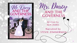 Mr.  Darcy and the Governess Full Audiobook Narrated by Stevie Zimmerman