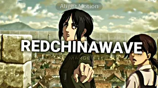 Redchinawave [ отменяй ] edit audio