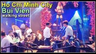 Saigon Backpacker Area / Bui Vien night life party walking Street / Ho Chi Minh City / Vietnam 2023