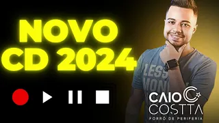 CAIO COSTA REP NOVO 2024 - CAIO COSTA NOVO CD 2024