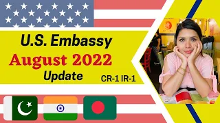 U.S. Embassy Interview Update 2022* | CR-1 IR-1 | I-130 | Spouse Visa