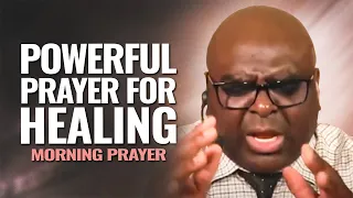 HEALING PRAYER | Morning Prayer