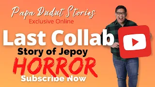 JEPOY | PAPA DUDUT STORIES HORROR