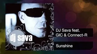 DJ Sava feat. GIC & Connect-R - Sunshine