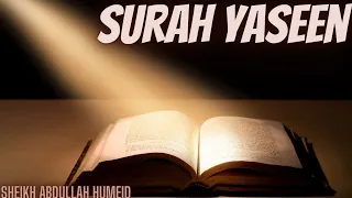 Surah Yasin {Shaykh Abdallah Humeid}