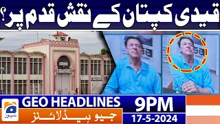 Geo News Headlines at 9 PM - 𝐏𝐮𝐧𝐣𝐚𝐛 𝐏𝐫𝐢𝐬𝐨𝐧𝐞𝐫𝐬 𝐝𝐞𝐦𝐚𝐧𝐝𝐬!! | 17 May 2024