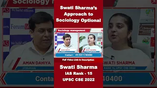 Swati Sharma’s Approach to Sociology Optional | IAS Rank-15 | CSE 2022 | #shorts #upsc