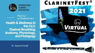 ClarinetFest® 2021 Virtual: CLC Clarinet Breathing: Anatomy, Physiology, and Pedagogy
