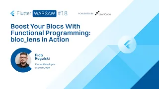 Piotr Rogulski - Boost Your Blocs with Functional Programming: bloc_lens in Action