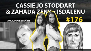 #176 - Cassie Jo Stoddart & Záhada ženy z Isdalenu