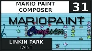 Mario Paint Composer | Linkin Park | Faint