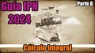 Guía IPN 2024 Cálculo Integral | Problemas 23-25 | Parte 8