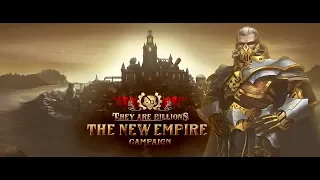 To Take Down a Giant | the new empire they are billions campaign mode PT 9