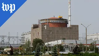 The threat to Zaporizhzhia's power plant, explained