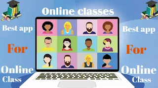 Best Apps for online classes || Top 2 Apps for online class ||TOP OF BEST||