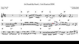 Un Break My Heart - Toni Braxton 1996 (Tenor Sax Bb) [Sheet music]