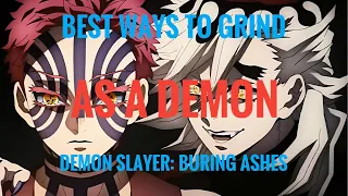Best ways to grind as a demon | Demon Slayer Burning Ashes (dsba)