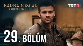 Barbaroslar Akdeniz'in Kılıcı 29. Bölüm