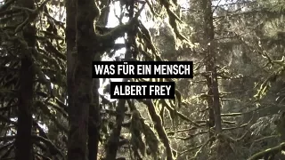 ALBERT FREY - Was für ein Mensch (Lyric Video german)