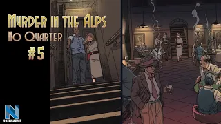 [All Collectibles] Murder in the Alps: No Quarter #5 | Walkthrough | Gameplay