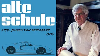 Alte Schule, Episode 197: Jochen von Osterroth pt 1/2 (the podcast)
