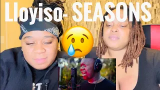 Lloyiso- Seasons| Reaction Video|