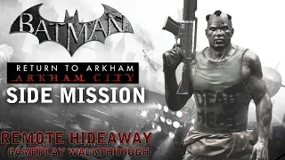 Batman - Return to Arkham City - Side Mission: Remote Hideaway (PS4)