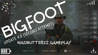 BIGFOOT (UPDATE 4 0 GAMEPLAY -  SECOND ATTEMPT)