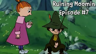 Ruining Moomin | Episode 7 | Mommy Issues