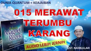 Mengundang Rezeki 015 Merawat Terumbu Karang (Magnet Rezeki Ustad Nasrullah)