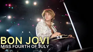 Bon Jovi | Miss Fourth Of July