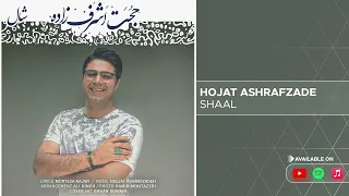 Hojat Ashrafzade - Shaal ( حجت اشرف زاده - شال )