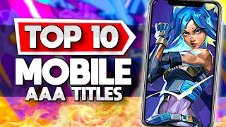 Top 10 AAA Mobile Games Coming Soon iOS + Android