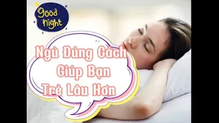 Các Tư Thế Ngủ Như Nào Là TỐT Nhất ?