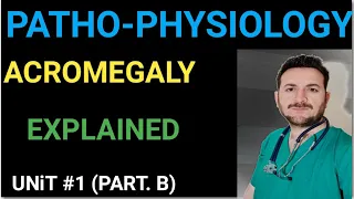 Acromegaly l Patho-physiology l Nursing with Amir