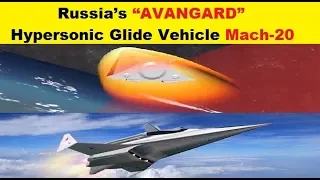 Russia’s “AVANGARD” New Hypersonic Glide Vehicle Launch Using Long Range Missiles