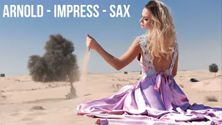 ARNOLD-SAX-IMPRESS - Bad Boys Blue - You're A Woman ( Cover )