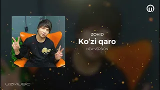 Zohid - Ko'zi qaro (New version)