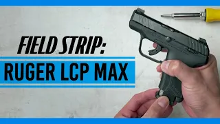 Ruger LCP Max .380 [Field Strip]: Disassembly & Reassembly