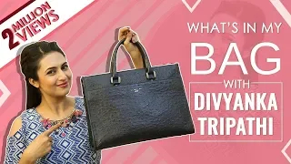 What’s In My Bag With Divyanka Tripathi  | Bag Secrets Revealed | Exclusive