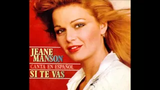 JEANE MANSON - Si Te Vas (Vis Ta Vie)