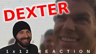 REACTION ► Dexter ► 1x12 - Born Free