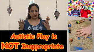 WHY is Autistic Play APPROPRIATE? | Autism Acceptance | Unstructured Play