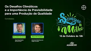 Desafios Climáticos e Previsibilidade | Semana do Milho | Dia 4