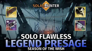 Destiny 2 - Solo Flawless Legend Presage (Solar Hunter)