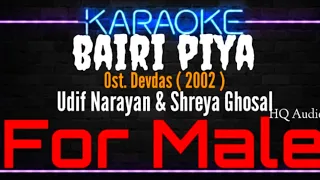 Karaoke Bairi Piya ( For Male ) - Udit Narayan & Shreya Ghosal Ost. Devdas (2002)