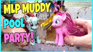 MY LITTLE PONY MUD POOL PARTY!